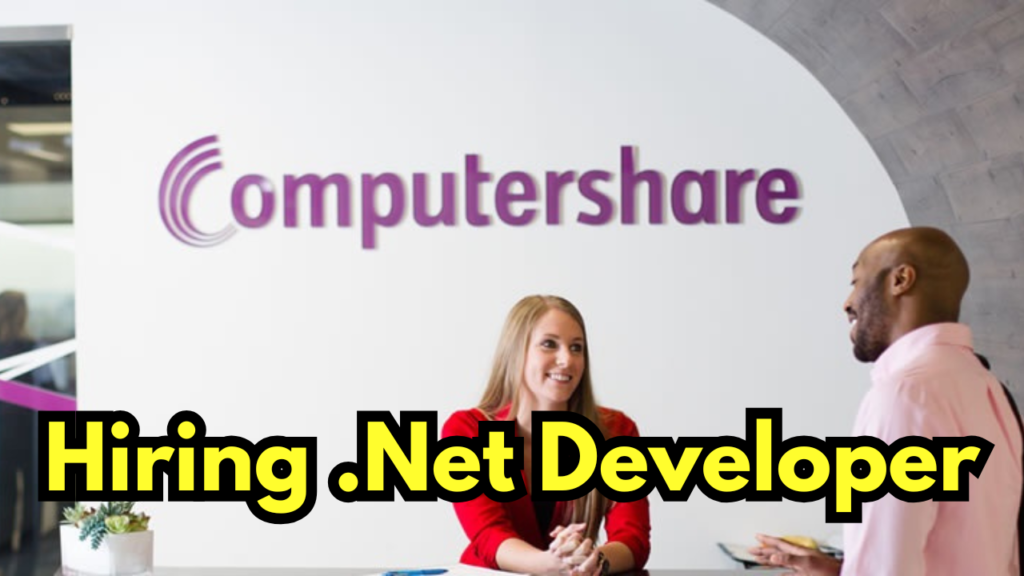 Computershare Hiring .Net Developer, Columbia, MD; St. Paul, MN; Charlotte, NC