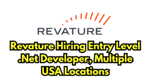 Revature Hiring Entry Level .Net Developer, Multiple USA Locations, United States